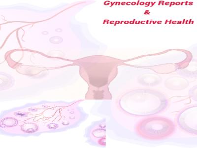 Gynecology Reports and Reproductive Health 